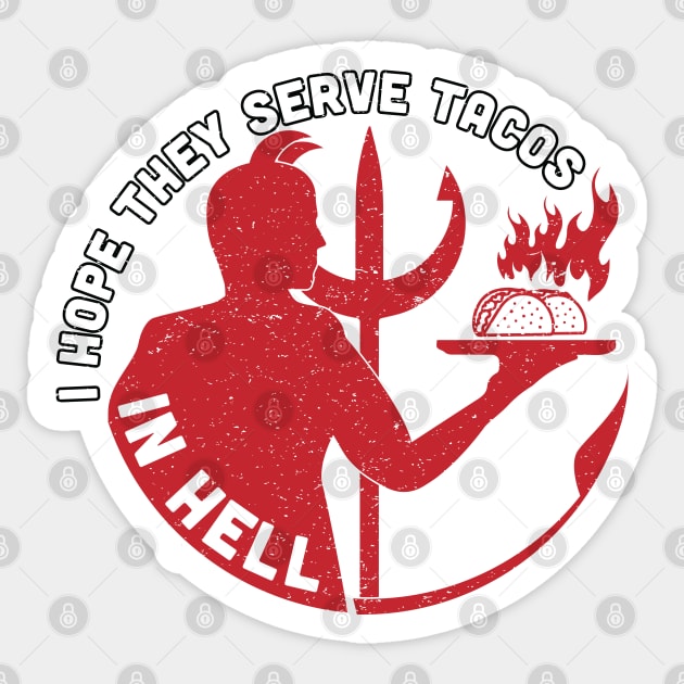 Tacos in hell Sticker by Litho